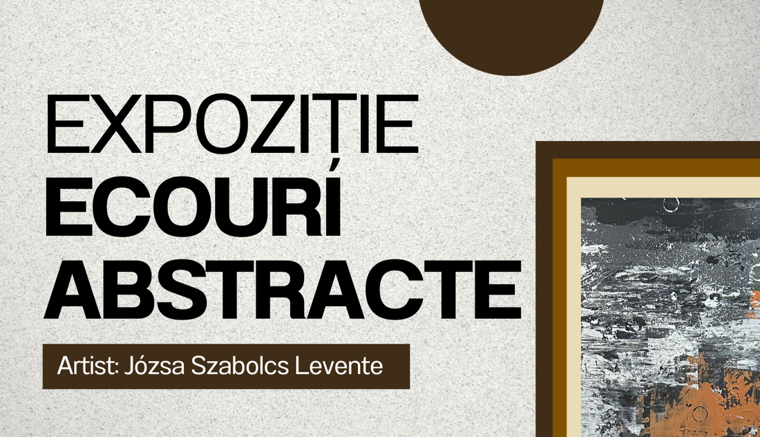 "Ecouri Abstracte" - Atelier de Arome, Zalău
