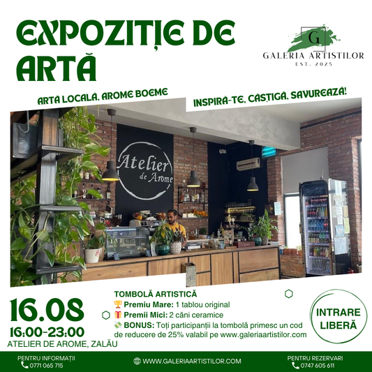 🎨 Expoziție de Artă la Atelierul de Arome – Zalău